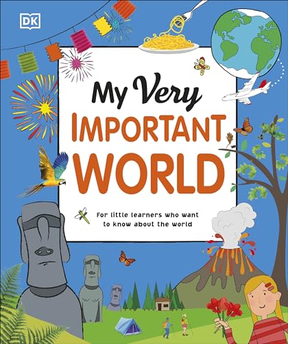 My Very Important World: For Little Learners who want to Know about the World (My Very Important Encyclopedias) von Penguin